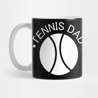 TENNIS DAD Mug